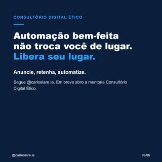 Post do Instagram @carloslare.ia sobre o método anuncie, retenha, automatize
